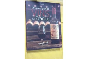 Les plus grands vins de France