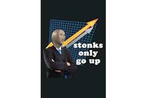 Stonks Only Go Up Meme Man Funny Wallstreetbets Apparel: Notebook Planner - 6x9 inch Daily Planner Journal, To Do List Notebook, Daily Organizer, 114 Pages