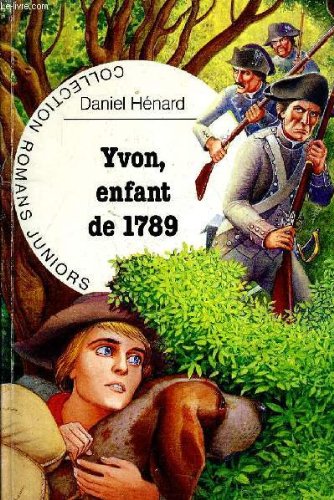 couverture de : Yvon, enfant de mille sept cent quatre vingt neuf