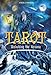 Tarot: Unlocking the Arcana by 