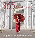 365 Meditationen: Eine spirituelle Reise auf dem Pfad der Weisheit by 