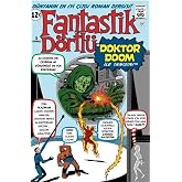 Fantastik D&ouml;rtl&uuml; - Doktor Doom ile Tanışın