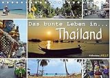 Das bunte Leben in Thailand (Tischkalender 2016 DIN A5 quer): Eine Reise durch Thailand ... (Geburtstagskalender, 14 Seiten ) (CALVENDO Orte) by 