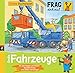 Frag doch mal ... die Maus! Erstes Sachwissen - Große Fahrzeuge by 
