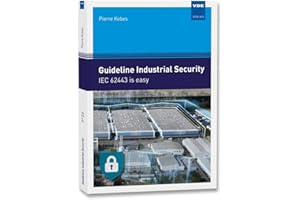 Guideline Industrial Security: IEC 62443 is easy