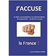 J’ACCUSE!: Réveillez-vous