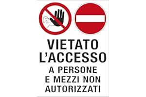 CARTELLO POLIONDA 50x67cm 'Vietato l'accesso a persone e mezzi non autorizzati' CARTELLI SEGNALATORI