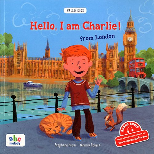 couverture de : Hello, I am Charlie ! couverture de : Hello, I am Charlie !