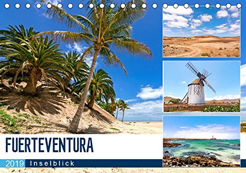 FUERTEVENTURA - Inselblick (Tischkalender 2019 DIN A5 quer): Einblicke quer über die Insel mit fastzinierenden Bildern (Monatskalender, 14 Seiten ) (CALVENDO Natur)