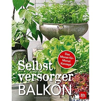 Pdf Selbstversorger Balkon Das Monat Für Monat Konzept - 