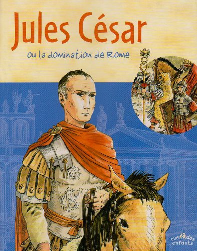 Jules césar ou la domination de rome