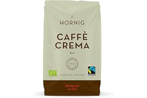 J. Hornig Café en grains Espresso Bio & Équitable, Caffè Crema Bio, 1kg de grains entiers, goût chocolaté, pour machines à café automatiques, machines à expresso et cafetières à piston