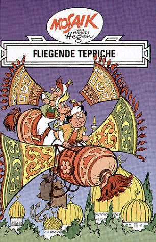 Die Digedags, Bd.12, Fliegende Teppiche