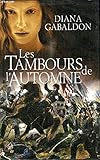 Les tambours de l'automne (Le cercle de pierre Tome 4)