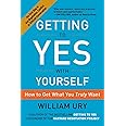 HarperOne Getting to Yes with Yourself: How to Get What You Truly Want
