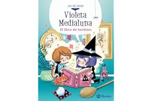 Violeta Medialuna, 1. El libro de hechizos (Castellano - A PARTIR DE 6 AÑOS - PERSONAJES Y SERIES - Violeta Medialuna)