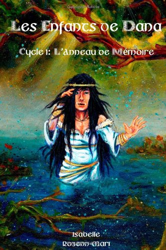 Les Enfants De Dana - L'anneau De Mémoire Les Enfants De Dana - L'anneau De Mémoire