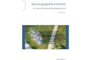 Nuove geografie artistiche: Le mostre al tempo della globalizzazione