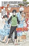 Ninja alle terme. Naruto: La nuova generazione della Foglia