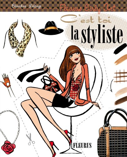 couverture de : C'est toi la styliste
