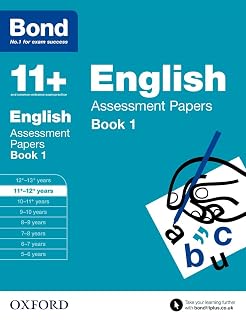 Bond 11+: English: Assessment Papers: 11+-12+ years Book 1