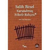Kurutulmuş Felsefe Bah&ccedil;esi: 1001 Gece Denemeleri