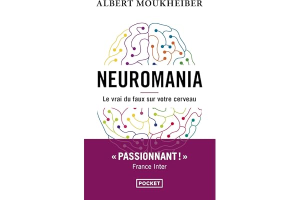 Neuromania - Le vrai du faux sur votre cerveau