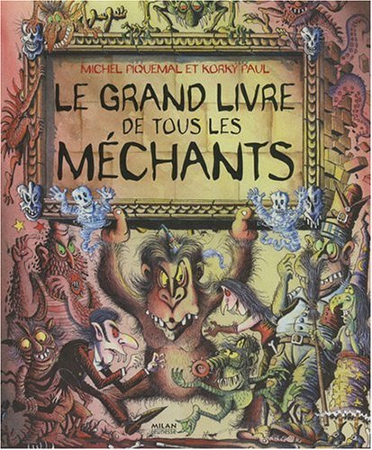 couverture de : Le grand livre de tous les m&eacute;chants