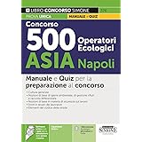 Concorso 500 Operatori Ecologici ASIA Napoli - Manuale e Quiz per la preparazione al concorso