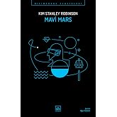 Mavi Mars: Hugo En İyi Roman &Ouml;d&uuml;l&uuml;, Locus En İyi Bilimkurgu Romanı &Ouml;d&uuml;l&uuml;