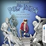 Percy Jackson erzählt: Griechische Heldensagen (Percy Jackson erzählt 2)