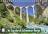 Image de Im Zug durch Schweizer Berge (Tischkalender 2018 DIN A5 quer): Im Zug durch Schweizer Berge: Durch B