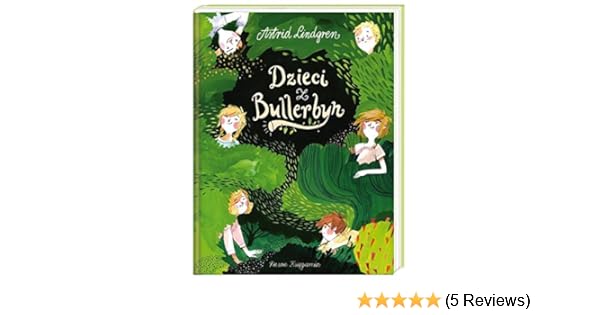 Dzieci Z Bullerbyn Amazoncouk Astrid Lindgren