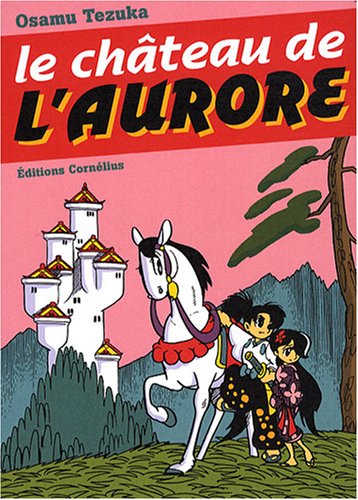 Le Château de l'Aurore — Tome 0