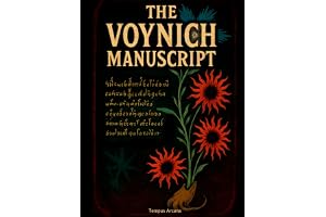 The Voynich Manuscript: A Mysterious Art Book Analyzed - Includes Complete Yale University Library Facsimile