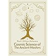 Cosmic Science of the Ancient Masters Paperback