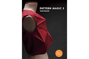 Pattern Magic 3: The latest addition to the cult Japanese Pattern Magic series (dress-making, pattern design, sewing, fashion)