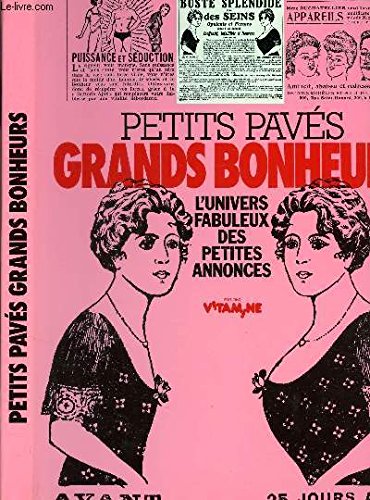 Petits pavés, grands bonheurs, l'univers fabuleux des petites annonces. gratuit