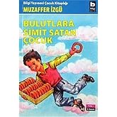 Bulutlara Simit Satan &Ccedil;ocuk