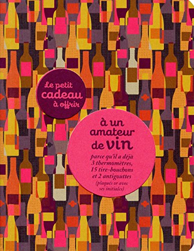 LIVRE CADEAU A OFFRIR A UN AMATEUR DE VIN en ligne LIVRE CADEAU A OFFRIR A UN AMATEUR DE VIN en ligne