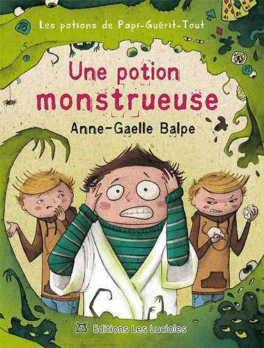couverture de : Une potion monstrueuse