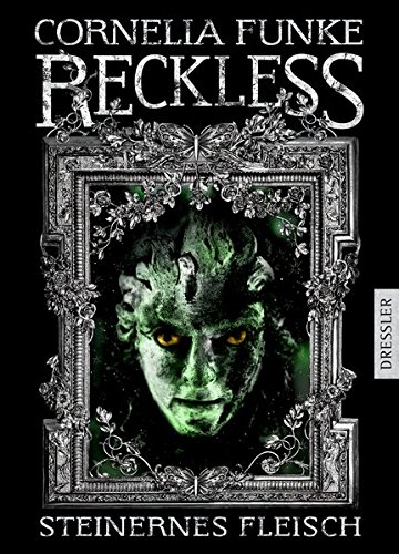 Reckless: Steinernes Fleisch