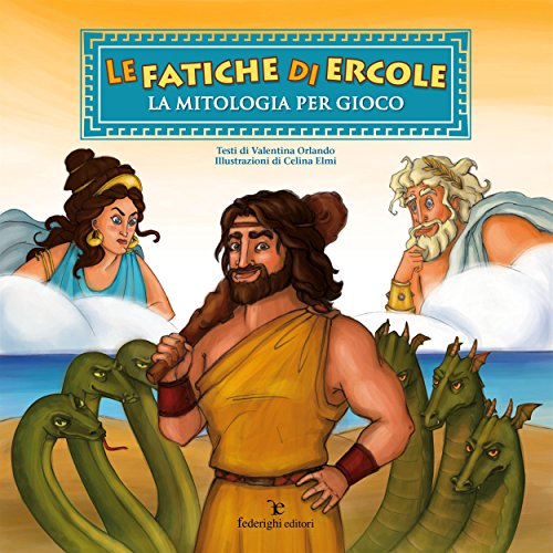 Download Le Fatiche di Ercole: La Mitologia Per Gioco (Le Novelle della Cipolla)