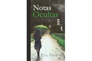 Notas Ocultas: una novela histórica romántica de fantasía, secretos familiares, fantasmas, viajes y aventura