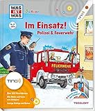 Im Einsatz! Polizei & Feuerwehr: Über 550 Hörerlebnisse, kleine Spiele und Rätsel (Antippen, Spielen, Lernen!) by 
