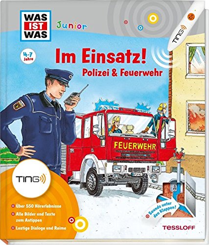 Im Einsatz! Polizei & Feuerwehr: Über 550 Hörerlebnisse, kleine Spiele und Rätsel (Antippen, Spielen, Lernen!)