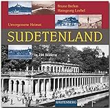 Image de Unvergessene Heimat SUDETENLAND - Ein Bildband mit 216 Bildern auf 260 Seiten - RAUTENBERG Verlag
