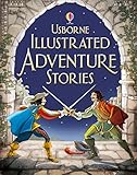 Illustrated Adventure Stories (Illustrated Stories) by