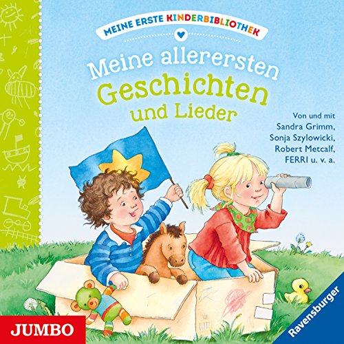 Meine allerersten Geschichten und Lieder: Meine erste Kinderbibliothek