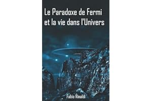 Le paradoxe de Fermi et la vie dans l'Univers